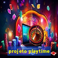 projeto playtime